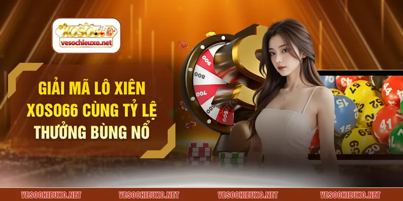 lô xiên XOSO66